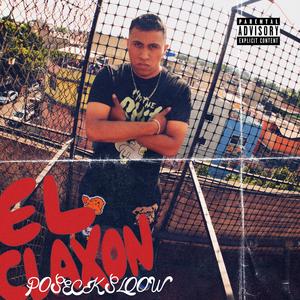El Claxon (feat. D4NIL0) (Explicit)