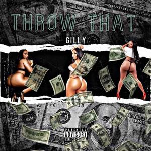 Throw Dat (feat. Hunnitband Hitta) (Explicit)