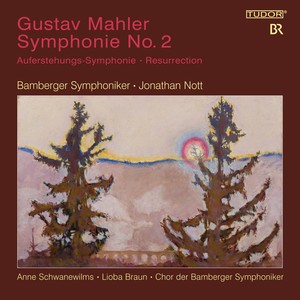 Mahler, G.: Symphony No. 2 (Schwanewilms, Braun, Bamberg Symphony Chorus, Bamberg Symphony Orchestra, Nott)