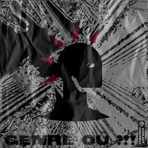 Genre où ??! (Explicit)