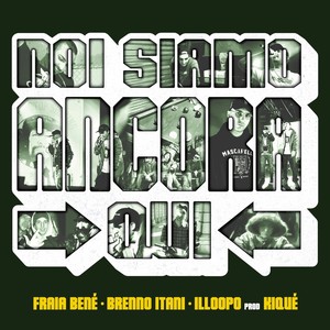 Noi Siamo Ancora Qui (Explicit)