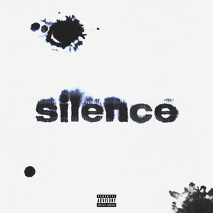 Silence (Explicit)