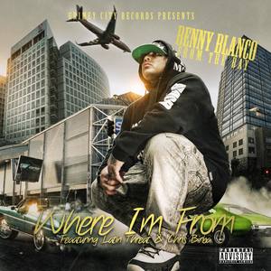 Where I'm From (Explicit)