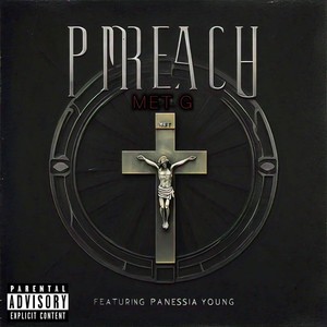 Preach (feat. PANESSIA YOUNG) (Explicit)
