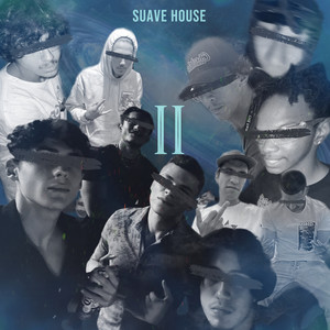 Suave House, Vol 2 (Explicit)