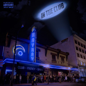 In The Club (Explicit)