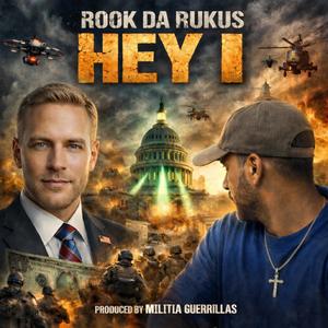 Hey I (feat. Militia Guerrillas)