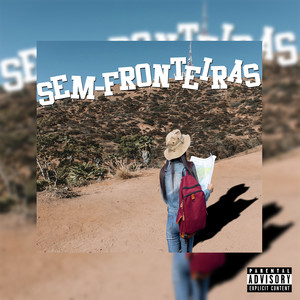 Sem Fronteiras (Explicit)