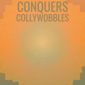 Conquers Collywobbles