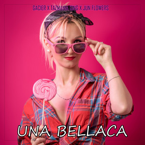 Una Bellaca (Explicit)