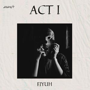 Act I (Explicit)