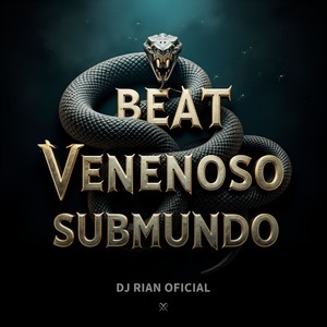 Beat Venenoso Sub Mundo (Explicit)