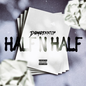 Half n Half (Explicit)