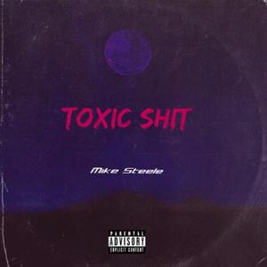 Toxic **** (Explicit)
