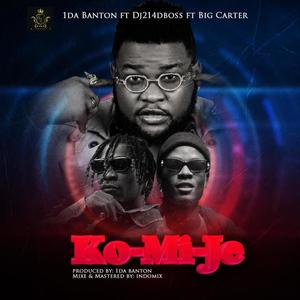 KOMIJE(feat. 1da banton & big carter) (Explicit)
