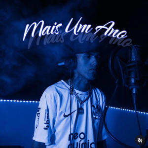 Mais Um Ano (Explicit)