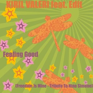 Feeling Good (Freedom Is Mine - Tribute to Nina Simone)