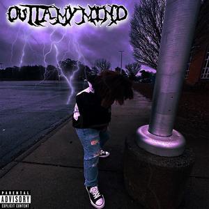 OUTTA MY MIND (Explicit)