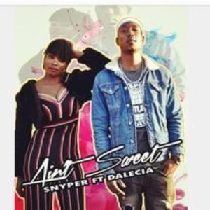 Ain't Sweet(feat. Dalecia)