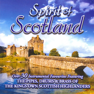 Spirit Of Scotland - Over 30 Instrumental Favourites