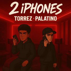 2 iPhone (feat. Torrez) (Explicit)