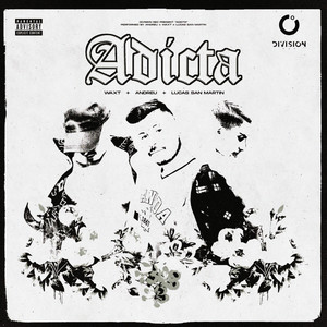 Adicta (Explicit)