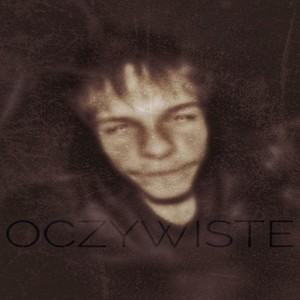 OCZYWISTE (Explicit)