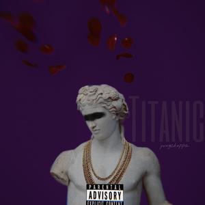 Titanic (Explicit)