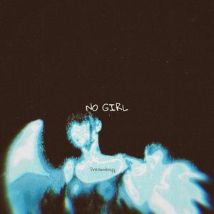 No girl (Explicit)