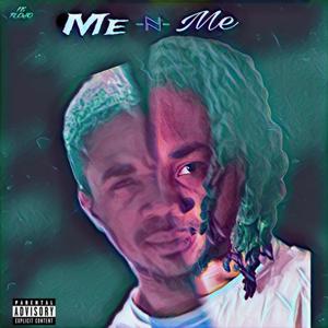 Me-N-Me (Intro) (Explicit)