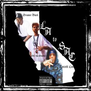 L.A. To Sac (feat. Roccett Loc) (Explicit)
