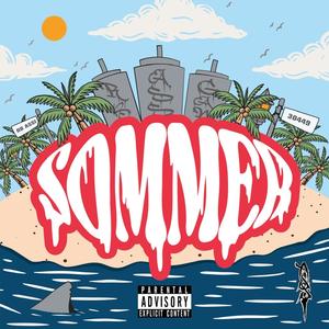 SOMMER (feat. Mida$) [Explicit]