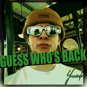 Guess Who's Back