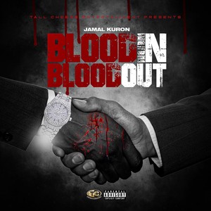 Blood in Blood Out (Explicit)