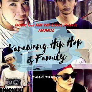 Karawang Hip Hop is Family(feat. Arif wd-z, Suul, Plan D & Andrioz) (Explicit)