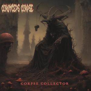 Corpse Collector (Explicit)