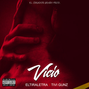 Vicio (Explicit)