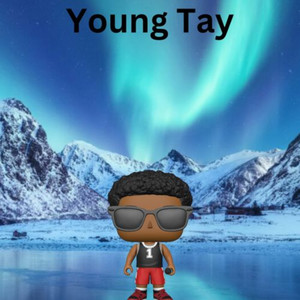 Young Tay (Explicit)