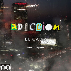 Adiccion (Explicit)