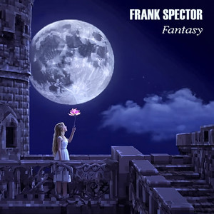 Frank Spector - Fantasy, Pt. 1 (Ep)