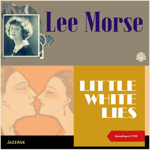 Little White Lies (Recordings of 1930)