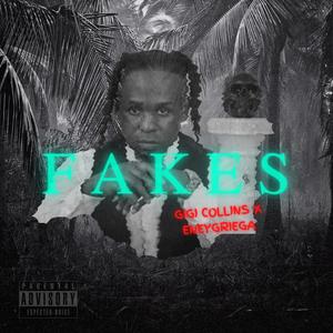 Fakes(feat. Eneygriega)