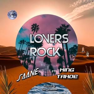Lovers Rock (feat. King Tahoe)