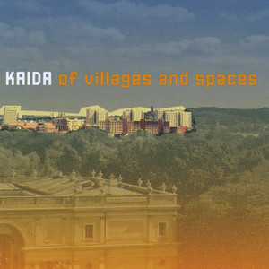 Of Villages and Spaces