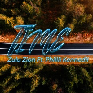 Time (feat. Phillii Kennedii) (Explicit)