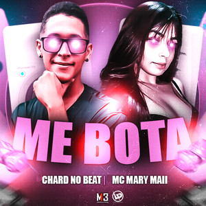 Me Bota (Explicit)