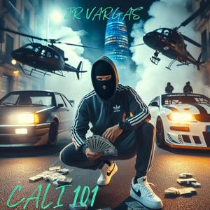 Cali 101 (Explicit)