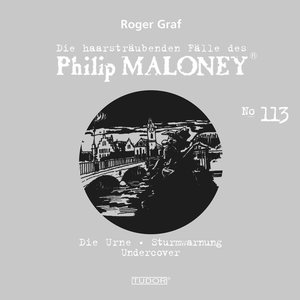 Die haarsträubenden Fälle des Philip Maloney, Vol. 113