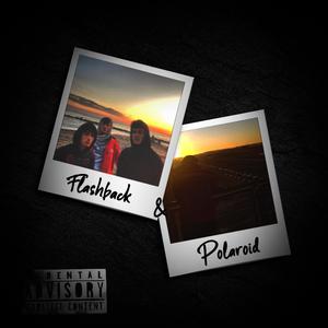 Flashback & Polaroid (Explicit)