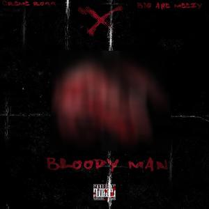 Bloody Man (feat. Big Ape) (Explicit)